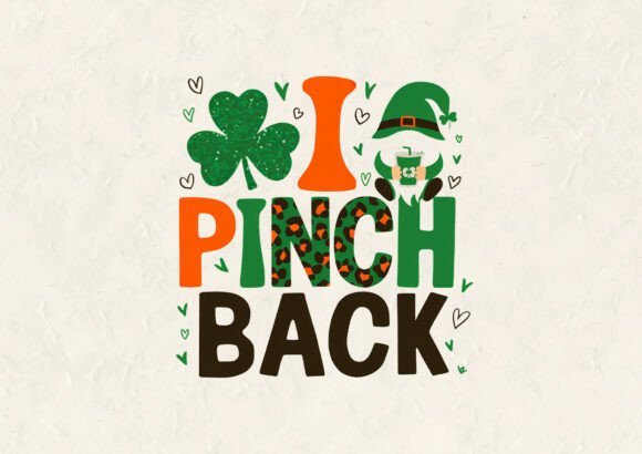 Download I Pinch Back Saint Patrick's Day T-shirt - Saint patrick's Collection
