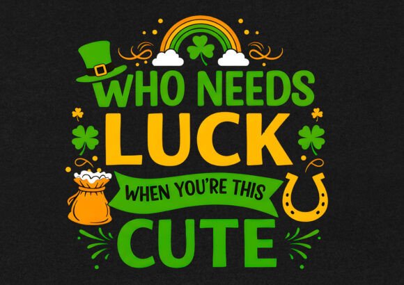 Download Who Needs Saint Patrick's Day T-shirt - Saint patrick's Collection